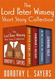The Lord Peter Wimsey Mysteries (Dorothy L Sayers)