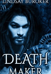 Death Maker (Lindsay Buroker)