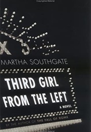Third Girl From the Left (Martha Southgate)