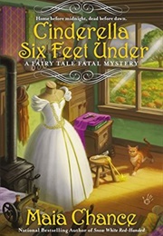 Cinderella Six Feet Under (Maia Chance)