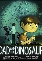 Dad and the Dinosaur (Gennifer Choldenko)
