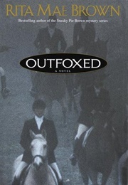 Outfoxed (Rita Mae Brown)