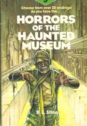 Horrors of the Haunted Museum (R. L. Stine)