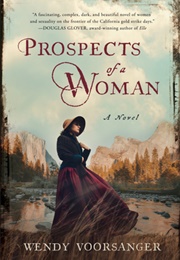 Prospects of a Woman: A Novel (Wendy Voorsanger)