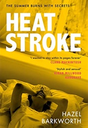 Heatstroke (Hazel Barkworth)