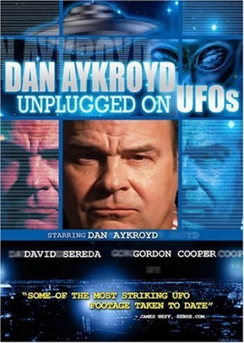 Dan Aykroyd - Unplugged on UFO&#39;s (2006)