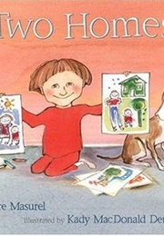 Two Homes (Claire Masurel)