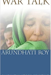 War Talk (Arundhati Roy)