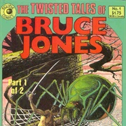 The Twisted Tales of Bruce Jones