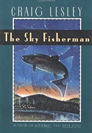 The Sky Fisherman (Craig Lesley)