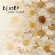 Bender - Jehovah's Hitlist