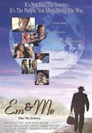 Em &amp; Me (2004)