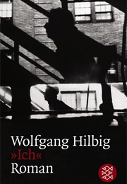 Ich (Wolfgang Hilbig)