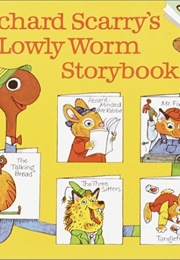 Richard Scarry&#39;s Lowly Worm Storybook (Richard Scarry)