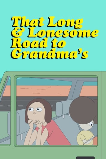 That Long & Lonesome Road to Grandma's (2017)