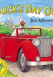 Duck's Day Out (Jez)