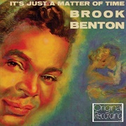 It&#39;s Just a Matter of Time - Brook Benton