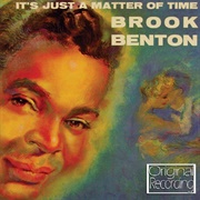 It's Just a Matter of Time - Brook Benton