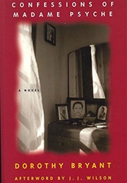 Confessions of Madame Psyche (Dorothy Bryant)