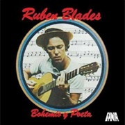 Bohemio Y Poeta – Ruben Blades (1979)