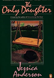 The Only Daughter (Jessica Anderson)
