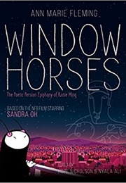 Window Horses (Ann Marie Fleming)