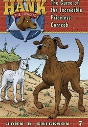 The Curse of the Incredible Priceless Corncob (John Erickson)