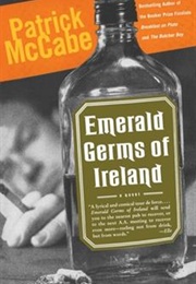 Emerald Germs of Ireland (Patrick McCabe)