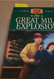 The Great Mill Explosion (Grote)