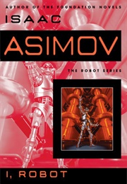 I, Robot (Isaac Asimov)