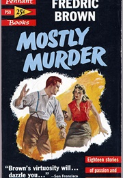 Mostly Murder (Fredric Brown)