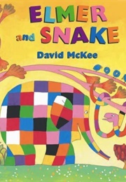 Elmer and the Snake (David McKee)