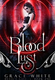 Blood Lust (Grace White)