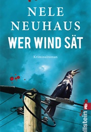 Wer Wind Sät (Nele Neuhaus)
