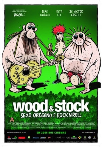 Wood &amp; Stock : Sexo, Orégano E Rock&#39;n&#39;roll (2006)