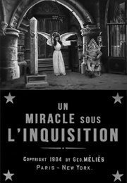 A Miracle Under the Inquisition (1904)