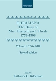 Thraliana, the Diary of Mrs. Hester Lynch Thrale 1776-1809 (Hester Lynch Thrale)