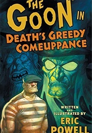 The Goon, Vol. 10: Death's Greedy Comeuppance (Eric Powell)