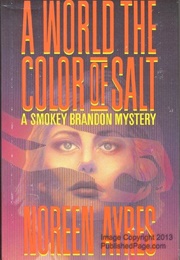 A World the Color of Salt (Noreen Ayres)