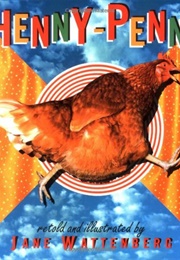 Henny-Penny (Jane Wattenberg)