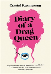 Diary of a Drag Queen (Crystal)