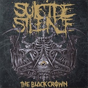 Suicide Silence - The Black Crown