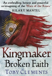 Kingmaker: Broken Faith (Toby Clements)