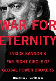 War for Eternity: The Return of Traditionalism and the Rise of the Populist Right (Teitelbaum)