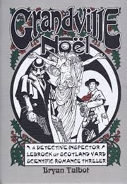 Grandville Noel (Bryan Talbot)