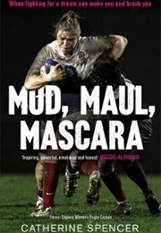 Mud, Maul, Mascara (Catherine Spencer)