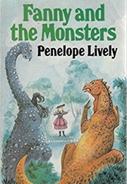 Fanny and the Monsters (Penelope Lively)