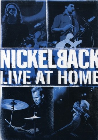 Nickelback - Live at Home (2002)
