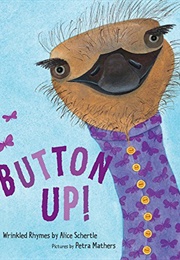 Button Up!: Wrinkled Rhymes (Alice Schertle)