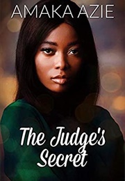 The Judge's Secret (Amaka Azie)
